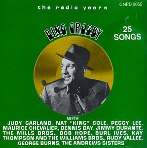 Bing Crosby/Radio Years No. 2@Garland/Lee/Hope