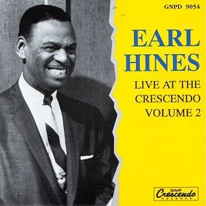 Earl Fatha Hines/Live At The Crescendo