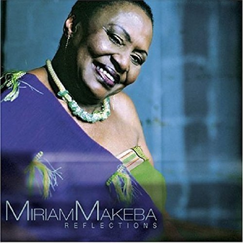 Miriam Makeba/Reflections