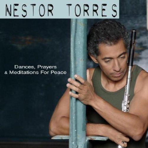 Nestor Torres/Dances Prayers & Meditations F@MADE ON DEMAND@This Item Is Made On Demand: Could Take 2-3 Weeks For Delivery