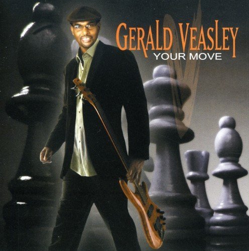 Gerald Veasley/Your Move