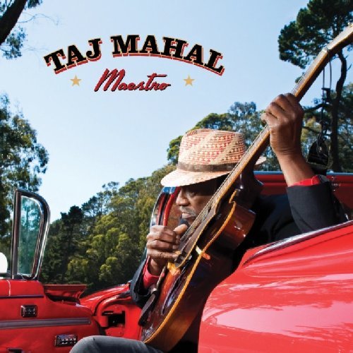 Taj Mahal/Maestro: Celebrating