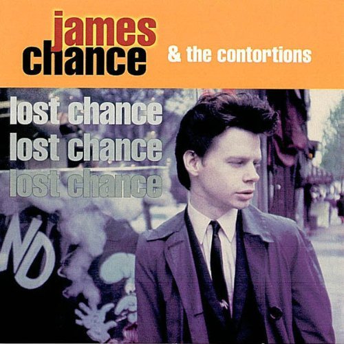 James & The Contortions Chance/Lost Chance