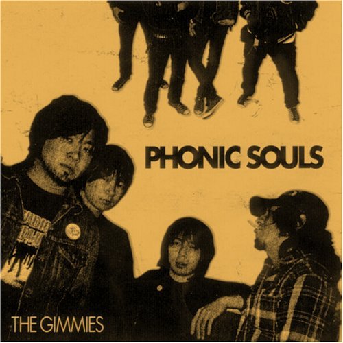 Gimmies/Phonic Souls