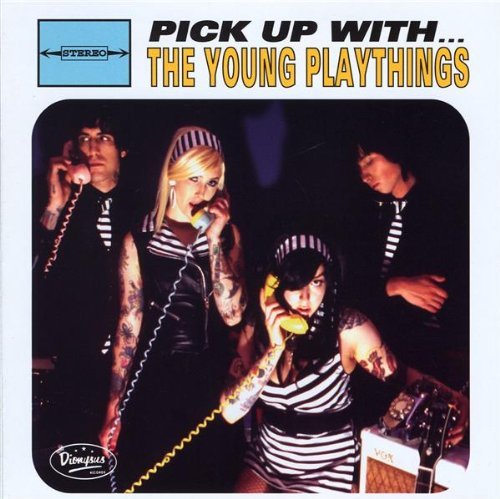 Young Playthings/Pick Up With The Young Playthi