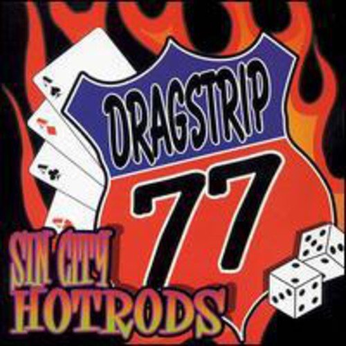 Dragstrip 77/Sin City Hotrods