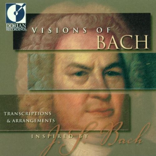 Johann Sebastian Bach/Visions Of Bach-Trans & Arrs@Various