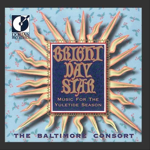 Baltimore Consort/Bright Day Star@Baltimore Consort