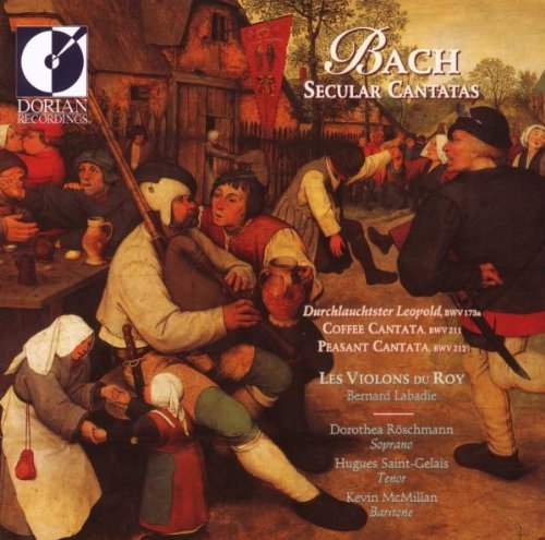 J.S. Bach Bach Secular Cantatas Roschmann (sop) Mcmillan (bar) Labadie Violons Du Roy 