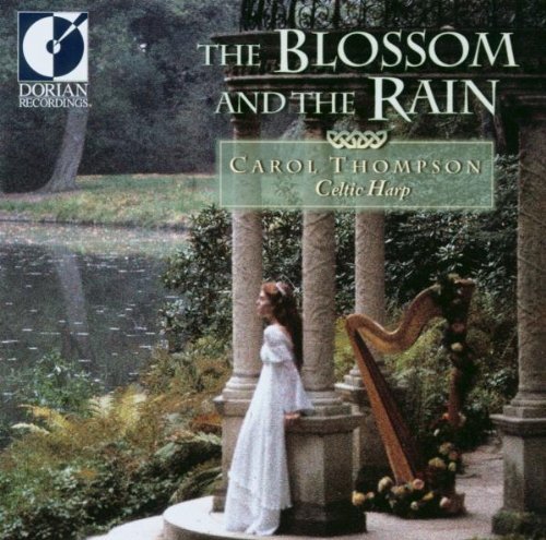 Carol Thompson/Blossom & The Rain-Celtic Harp@Thompson (Hp)