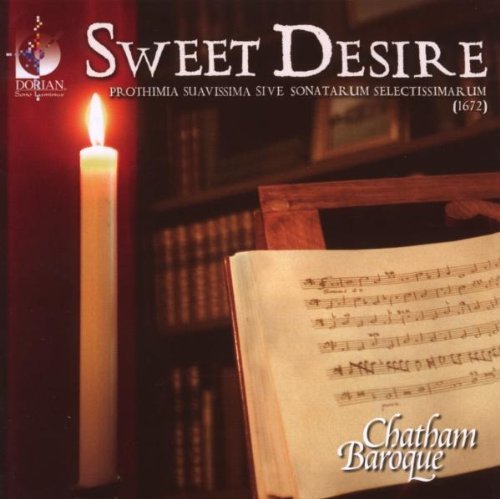 Chatham Baroque/Sweet Desire-Prothimia Suaviss