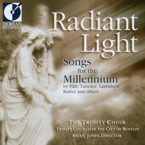 Trinity Boston/Radiant Light-Songs For The Mi@Jones/Trinity Choir