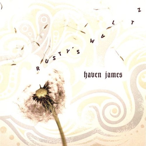 Haven James/Rusty's Waltz