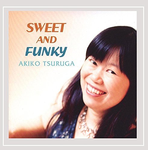 Akiko Tsuruga/Sweet & Funky@Import-Jpn