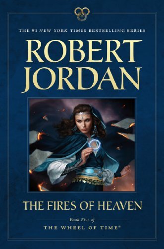 Robert Jordan The Fires Of Heaven Book Five Of 'the Wheel Of Time' 