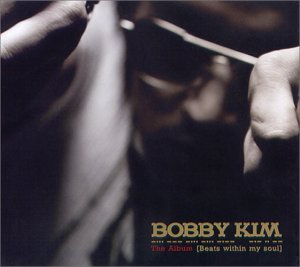 Bobby Kim/Beats Within My Soul@Import-Kor