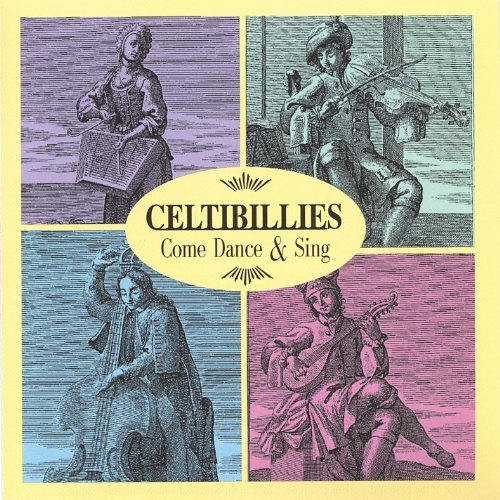 Celtibillies/Come Dance & Sing