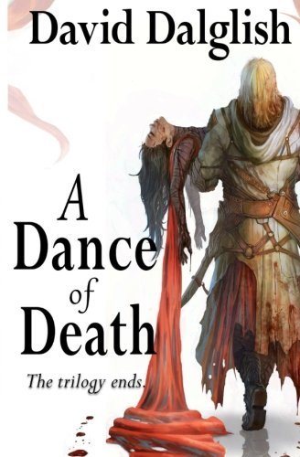 David Dalglish/A Dance of Death@ Shadowdance Trilogy, Book 3
