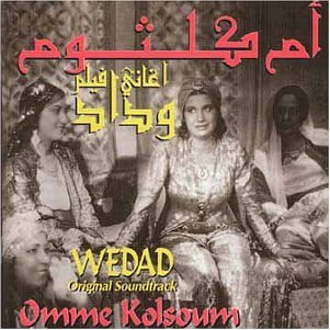 Wedad/Original Soundtrack@Omme Kolsoum