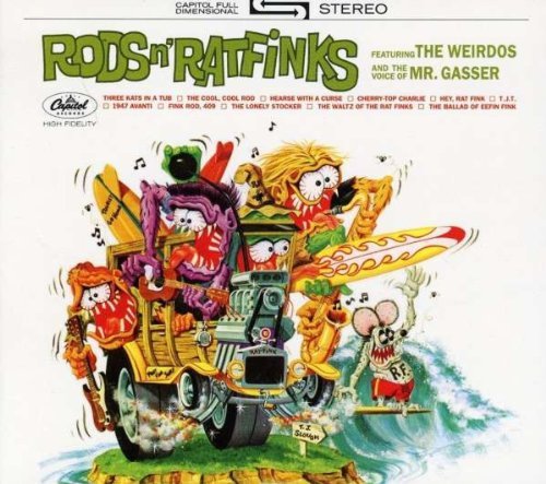 Mr. Gasser & The Weirdos/Rods & Ratfinks