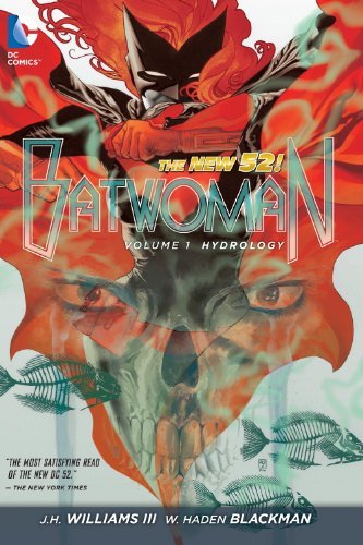 J. H. Williams Iii Batwoman Vol. 1 Hydrology (the New 52) 