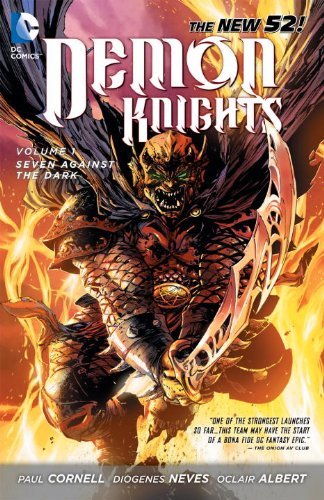 Paul Cornell Demon Knights Volume 1 Seven Against The Dark 