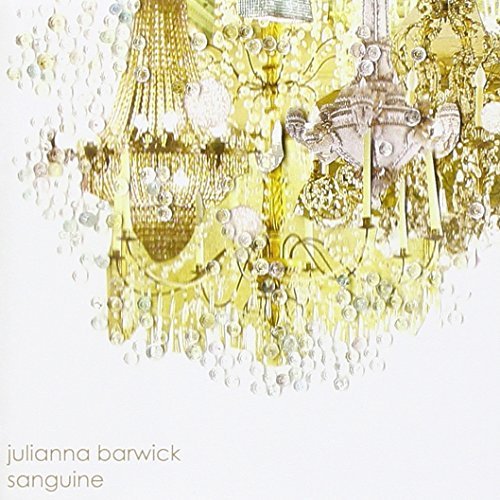 Julianna Barwick/Sanguine