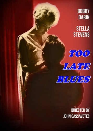 Too Late Blues (1961)/Darin/Stevens