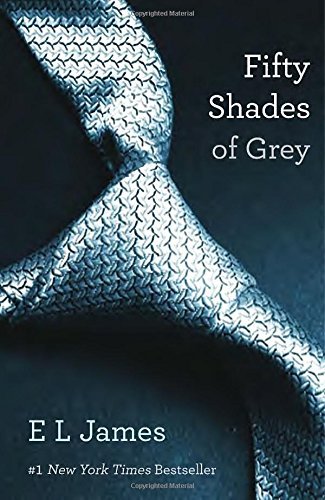 James E. L. Fifty Shades Of Grey Book One Of The Fifty Shades Trilogy 