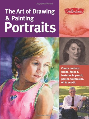 Tim Chambers/The Art of Drawing & Painting Portraits@ Create Realistic Heads, Faces & Features in Penci