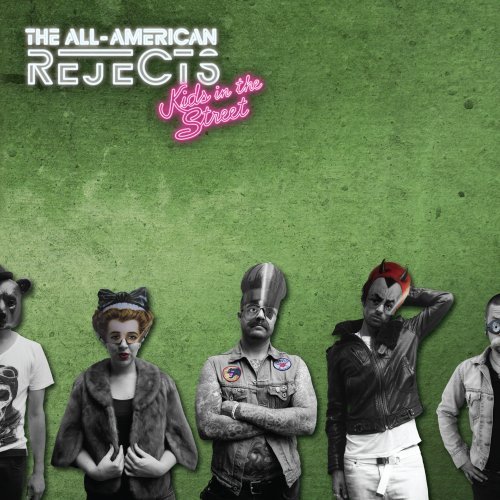 All-American Rejects/Kids In The Street