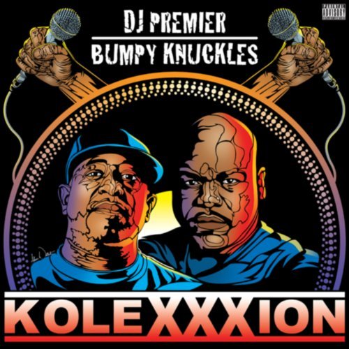Dj Premier & Bumpy Knuckles/Kolexxxion
