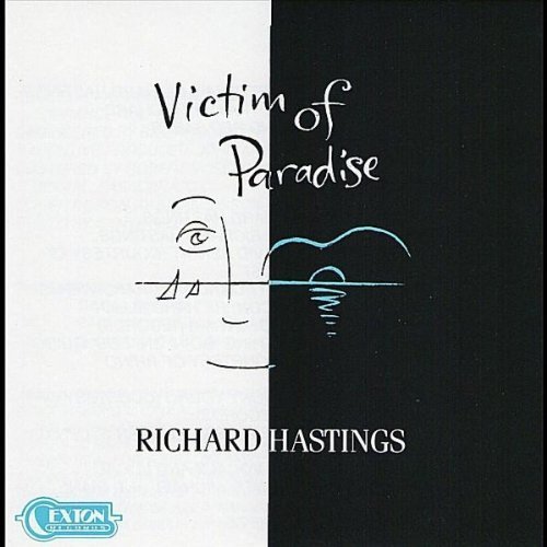 Richard Hastings/Victim Of Paradise