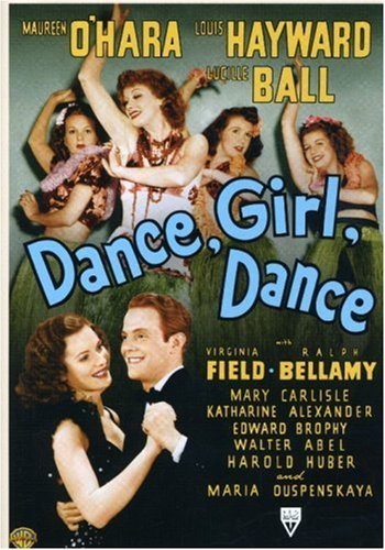 Dance Girl Dance/O'Hara/Ball@DVD@NR