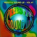 Freestyle Round Up/Vol. 1-Freestyle Round Up@Rio Diege/Biggs/Summit/T.L.R.@Freestyle Round Up
