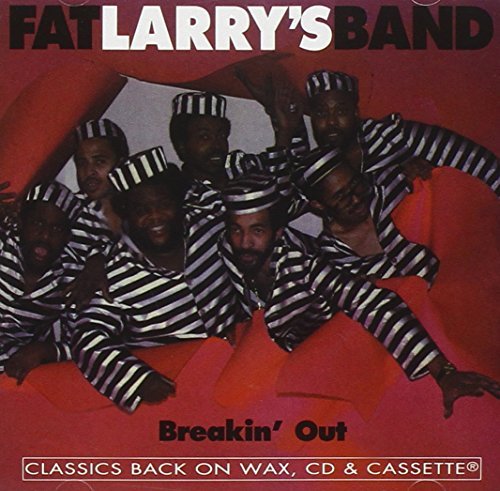 Fat Larry's Band/Breakin' Out