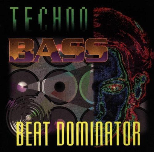 Beat Dominator/Techno Bass