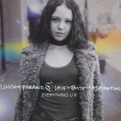 Lindsay Pagano/Everything U R@B/W Burning In Me