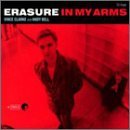 Erasure/In My Arms