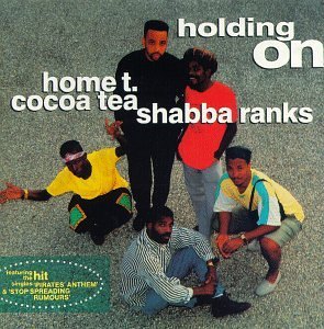 Home T/Cocoa Tea/Ranks/Holding On