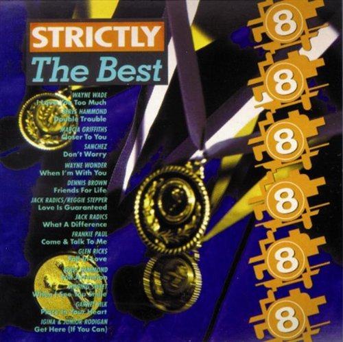 Strictly The Best Vol. 8 Strictly The Best Strictly The Best 