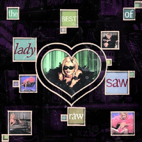Lady Saw/Raw-Best Of Lady Saw