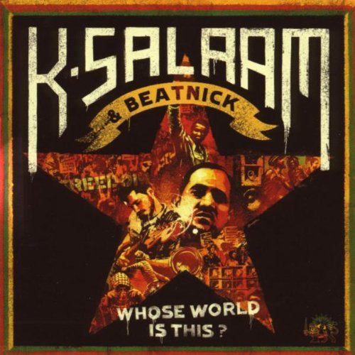 K-Salaam/Beatnick/Whose World Is This?@2 Cd