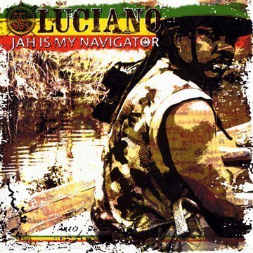 Luciano/Jah Is My Navigator