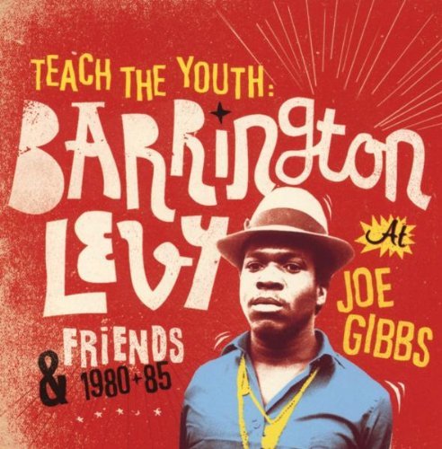 Barrington Levy/Teach The Youth