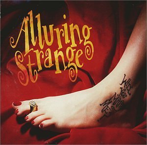 Alluring Strange/Will You Marry Me?
