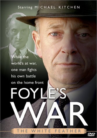 Foyle's War White Feather Foyle's War Nr 