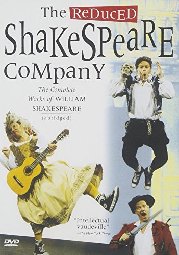 Reduced Shakespeare Company Reduced Shakespeare Company Reduced Shakespeare Company 