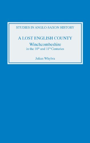 Julian Whybra/A Lost English County@ Winchcombeshire in the Tenth and Eleventh Centuri