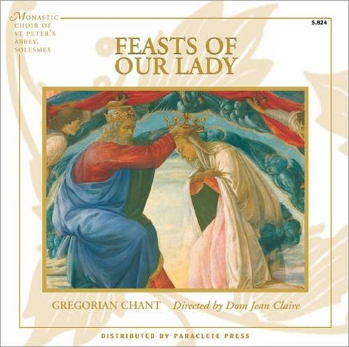 Paraclete Press/Feasts Of Our Lady